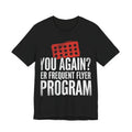 Bad Tourist Co — You Again? ER Frequent Flyer Program