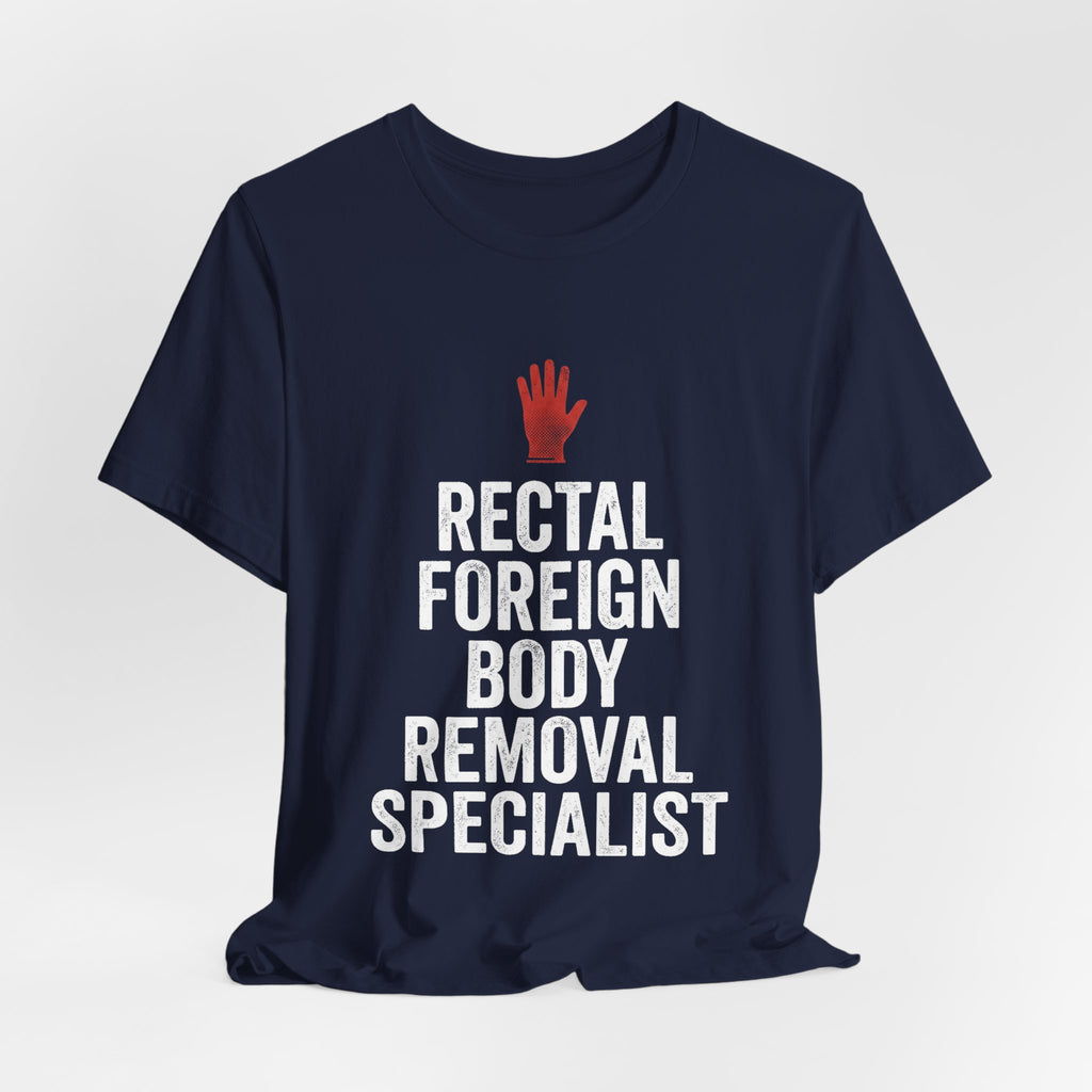 Bad Tourist Co — Rectal Foreign Body Removal Specialist