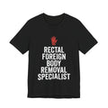 Bad Tourist Co — Rectal Foreign Body Removal Specialist