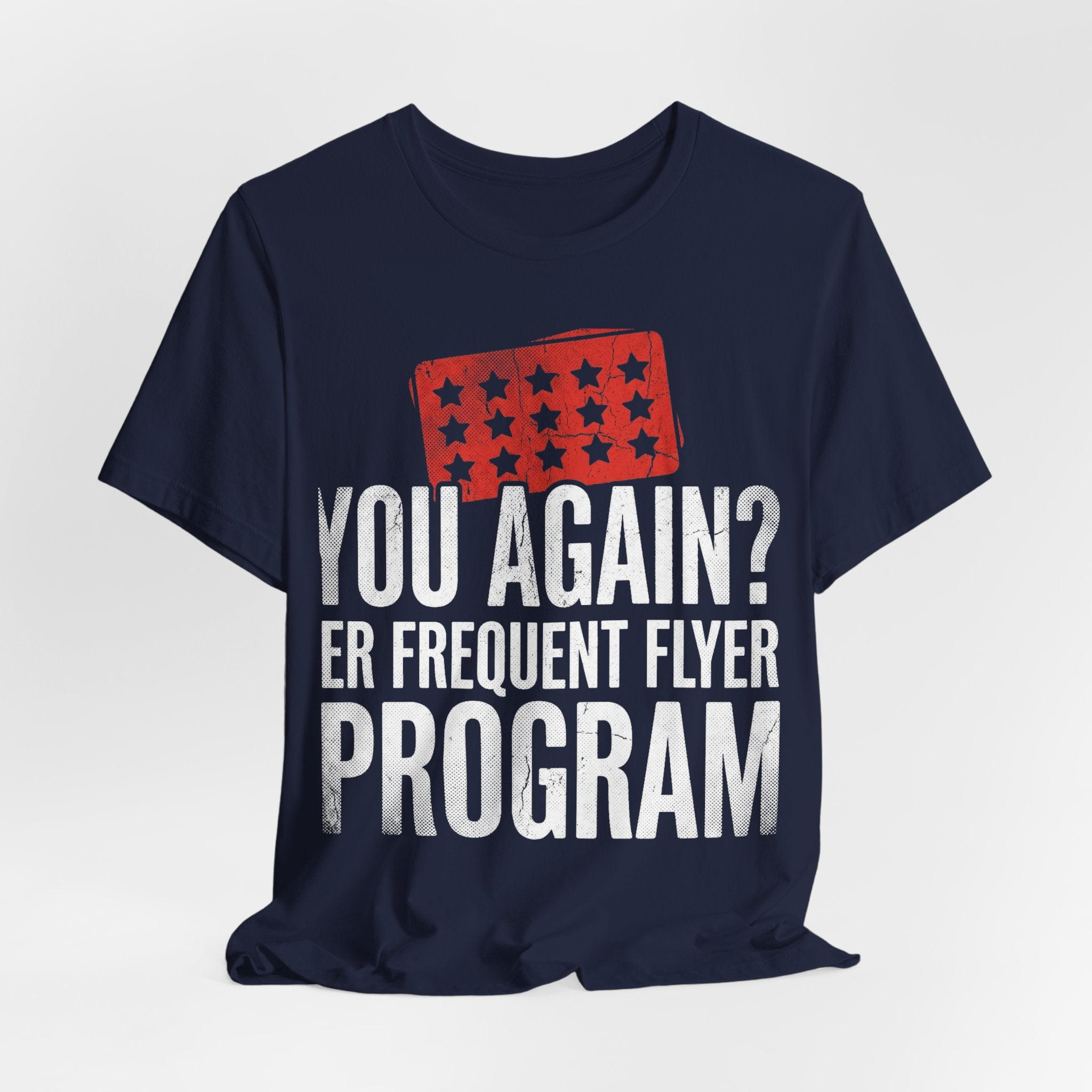 Bad Tourist Co — You Again? ER Frequent Flyer Program