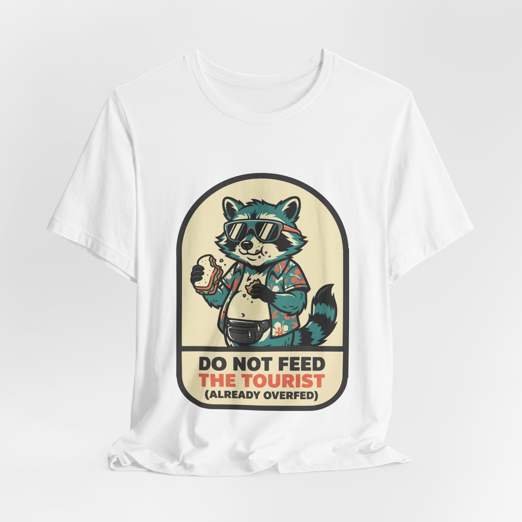 Bad Tourist Co — Do Not Feed the Tourist