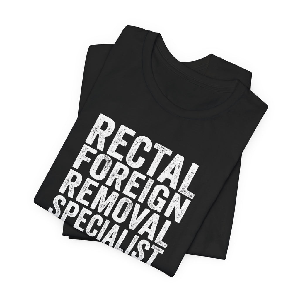 Bad Tourist Co — Rectal Foreign Body Removal Specialist (Classic)