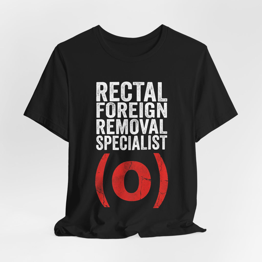 Bad Tourist Co — Rectal Foreign Body Removal Specialist (Classic)