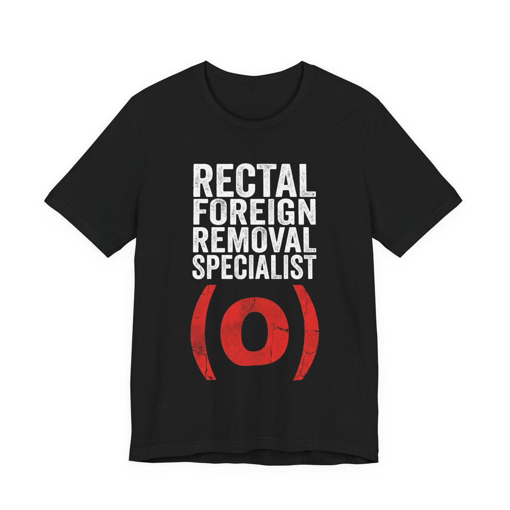 Bad Tourist Co — Rectal Foreign Body Removal Specialist (Classic)