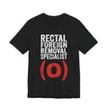Bad Tourist Co — Rectal Foreign Body Removal Specialist (Classic)