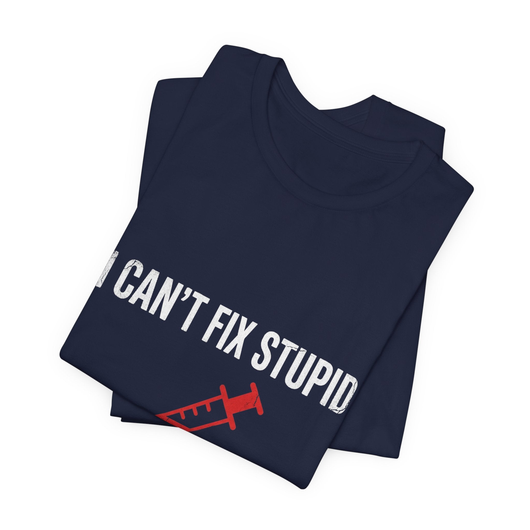 Bad Tourist Co — I Can't Fix Stupid, But I Can Sedate It