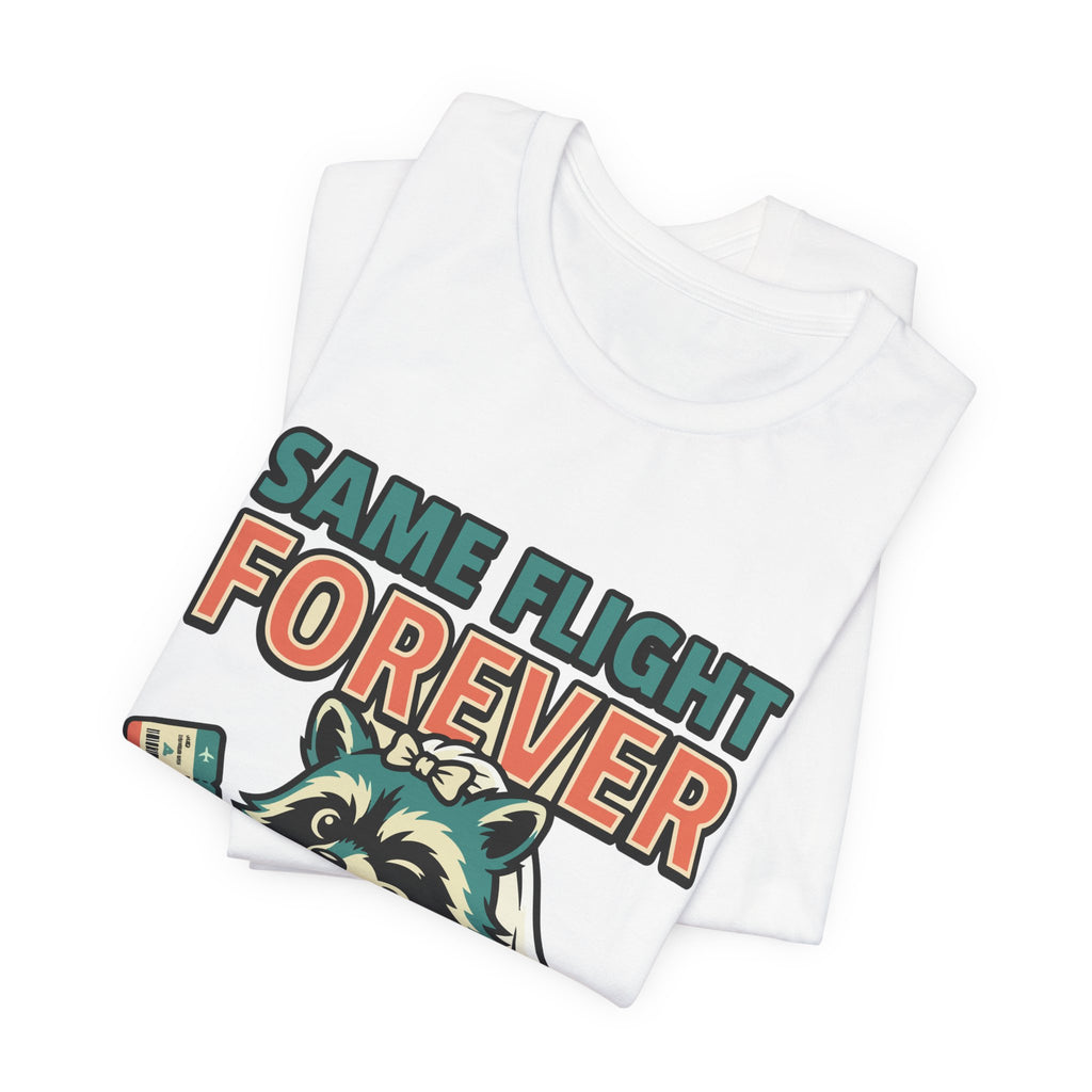 Bad Tourist Co — Same Flight Forever