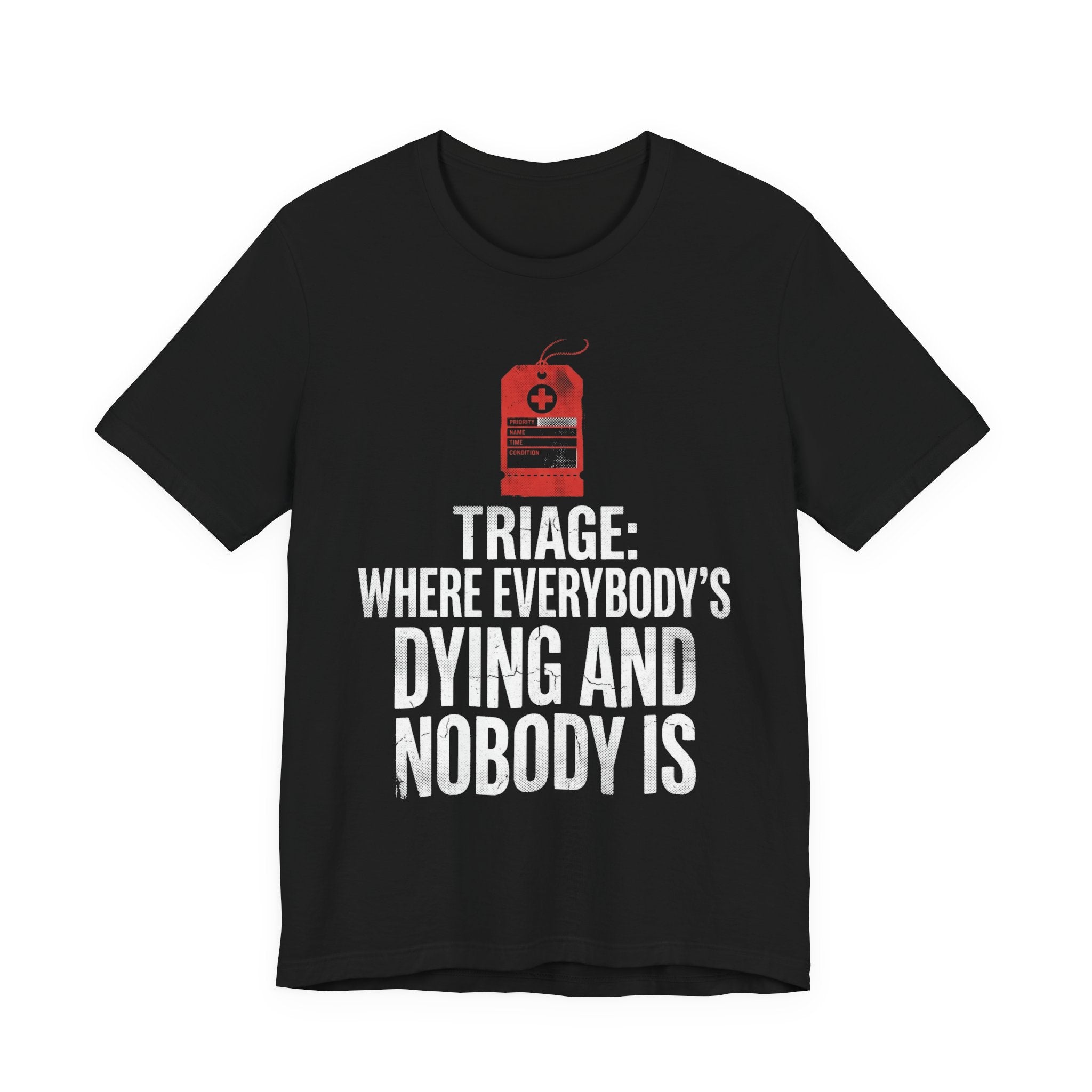 Bad Tourist Co — Triage: Where Everybody's Dying and Nobody Is