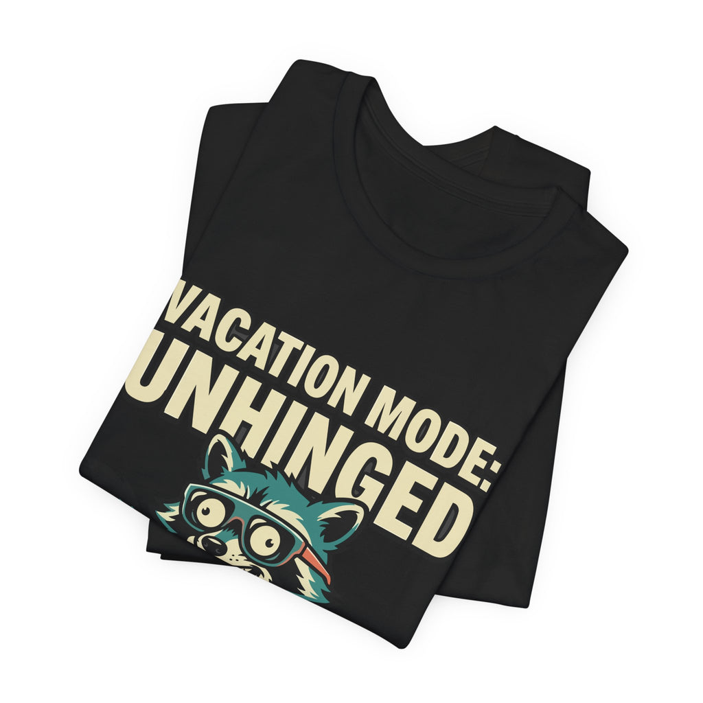 Bad Tourist Co — Vacation Mode: Unhinged