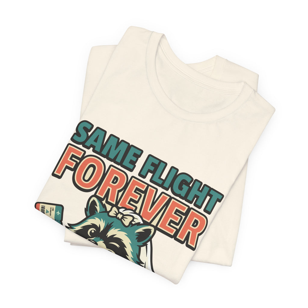 Bad Tourist Co — Same Flight Forever